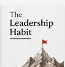 The Leadership Habit Cover